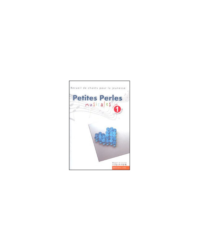 Petites perles musicales recueil + CD volume 1 - Librairie chrétienne en ligne 7ici