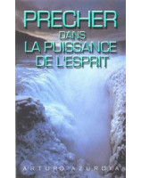 Prêcher dans la puissance de l'Esprit - Librairie chrétienne en ligne 7ici