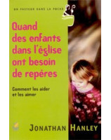 Quand des enfants dans l'église ont besoin de repères - Librairie chrétienne en ligne 7ici