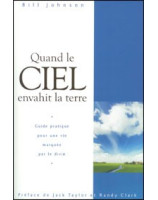 Quand le ciel envahit la terre - Librairie chrétienne en ligne 7ici