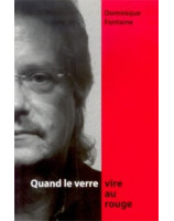 Quand le verre vire au rouge - Librairie chrétienne en ligne 7ici