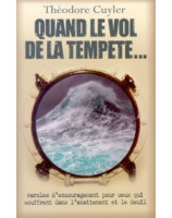 Quand le vol de la tempête... - Librairie chrétienne en ligne 7ici