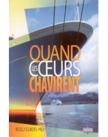 Quand les coeurs chavirent - Librairie chrétienne en ligne 7ici