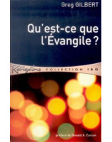 Qu'est-ce que l'Evangile ? - Librairie chrétienne en ligne 7ici