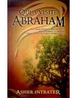 Qui a visité Abraham - Librairie chrétienne en ligne 7ici