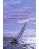 Ré-enchanter le ministère pastoral - Librairie chrétienne en ligne 7ici