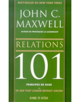 Relations 101 principes de base - Librairie chrétienne en ligne 7ici