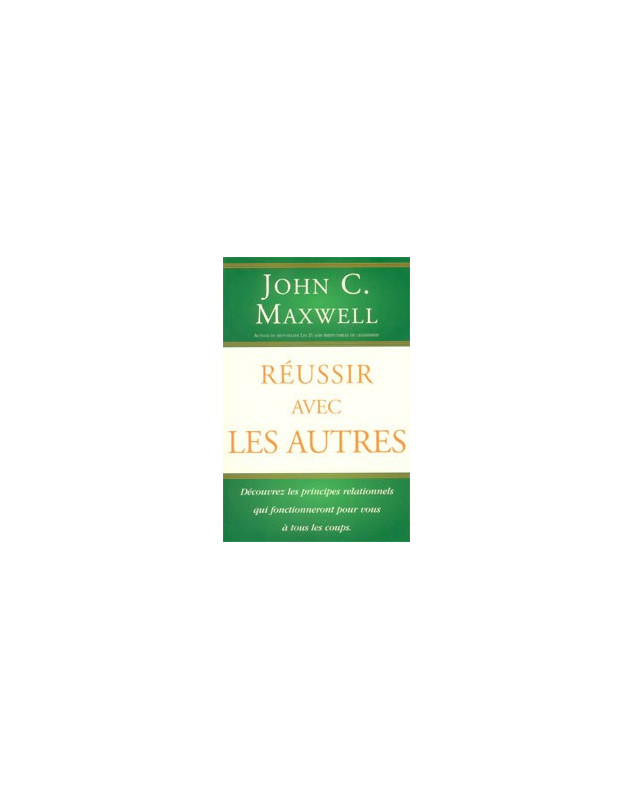 Réussir avec les autres - Librairie chrétienne en ligne 7ici