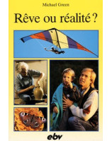 Rêve ou réalité? - Librairie chrétienne en ligne 7ici