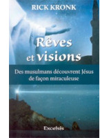 Rêves et visions - Librairie chrétienne en ligne 7ici