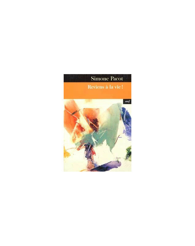 Reviens à la vie - Librairie chrétienne en ligne 7ici
