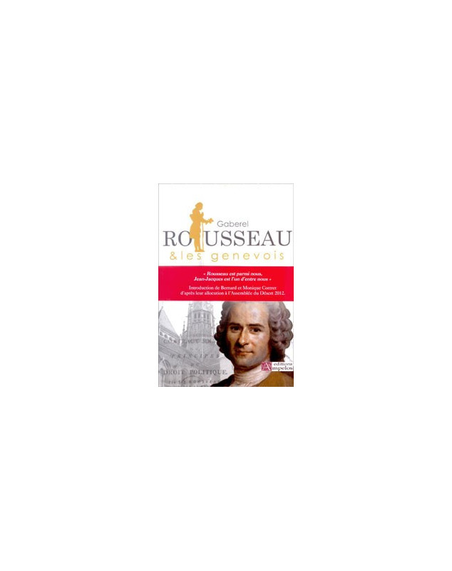 Rousseau et les genevois - Librairie chrétienne en ligne 7ici