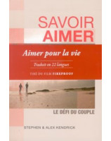 Savoir aimer - le défi du couple - Librairie chrétienne en ligne 7ici