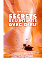 Secrets de l'intimité avec Dieu - Librairie chrétienne en ligne 7ici