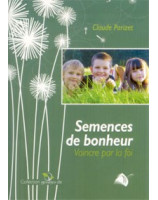 Semences de bonheur - Librairie chrétienne en ligne 7ici