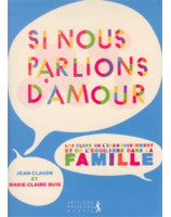 Si nous parlions d'amour - Librairie chrétienne en ligne 7ici