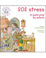 SOS Stress - un guide pour les enfants - Librairie chrétienne en ligne 7ici