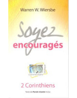 Soyez encouragés - 2 Corinthiens - Librairie chrétienne en ligne 7ici