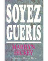 Soyez guéris - Librairie chrétienne en ligne 7ici