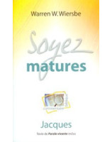 Soyez matures : Jacques - Librairie chrétienne en ligne 7ici