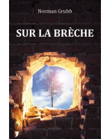 Sur la brèche - Librairie chrétienne en ligne 7ici