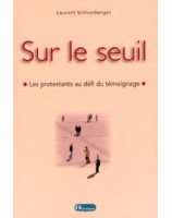 Sur le seuil - Librairie chrétienne en ligne 7ici