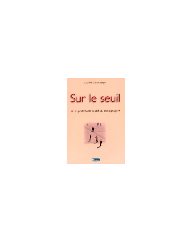 Sur le seuil - Librairie chrétienne en ligne 7ici