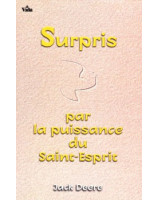 Surpris par la puissance du Saint-Esprit - Librairie chrétienne en ligne 7ici