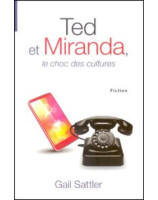 Ted et Miranda, le choc des cultures - Librairie chrétienne en ligne 7ici