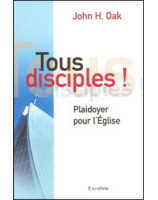 Tous disciples ! - Librairie chrétienne en ligne 7ici