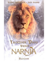 Trouver  Dieu dans Narnia - Librairie chrétienne en ligne 7ici