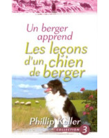 Un berger apprend. Les leçons d'un chien de berger - Librairie chrétienne en ligne 7ici