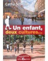 Un enfant deux cultures - Librairie chrétienne en ligne 7ici