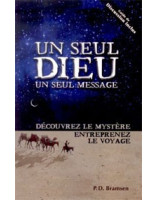 Un seul Dieu un seul message - Librairie chrétienne en ligne 7ici