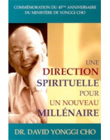 Une direction spirituelle pour un nouveau millénaire - Librairie chrétienne en ligne 7ici