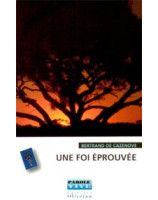 Une foi éprouvée - Librairie chrétienne en ligne 7ici