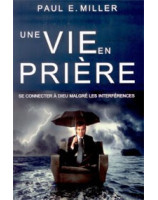 Une vie en prière - Librairie chrétienne en ligne 7ici