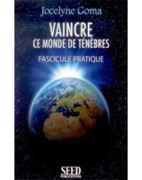 Vaincre ce monde de ténèbres fascicule pratique - Librairie chrétienne en ligne 7ici