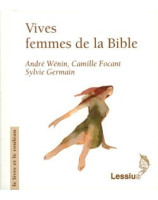 Vives femmes de la Bible - Librairie chrétienne en ligne 7ici