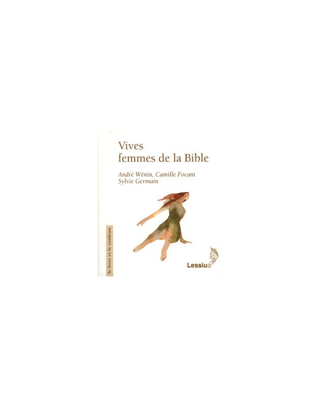 Vives femmes de la Bible - Librairie chrétienne en ligne 7ici