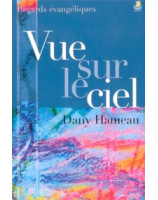 Vue sur le ciel - Librairie chrétienne en ligne 7ici