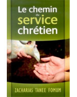 Le chemin du service Chrétien -  Librairie chrétienne en ligne 7ici