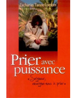 Prier avec puissance -  Librairie chrétienne en ligne 7ici