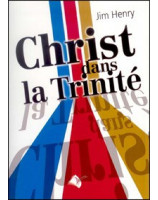 Christ dans la Trinité -  Librairie chrétienne en ligne 7ici