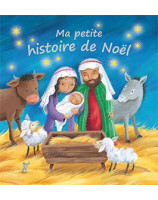 Ma petite histoire de Noël -  Librairie chrétienne en ligne 7ici