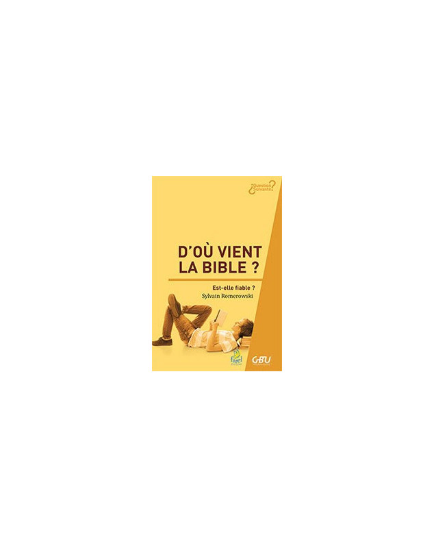 D'où vient la Bible ? -  Librairie chrétienne en ligne 7ici