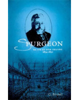 Spurgeon - sa vie et son oeuvre 1834 - 1892 -  Librairie chrétienne en ligne 7ici