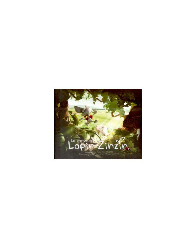 Les Aventures de Lapin Zinzin -  Librairie chrétienne en ligne 7ici