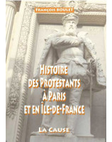 Histoire des protestants à Paris et en Ile de France