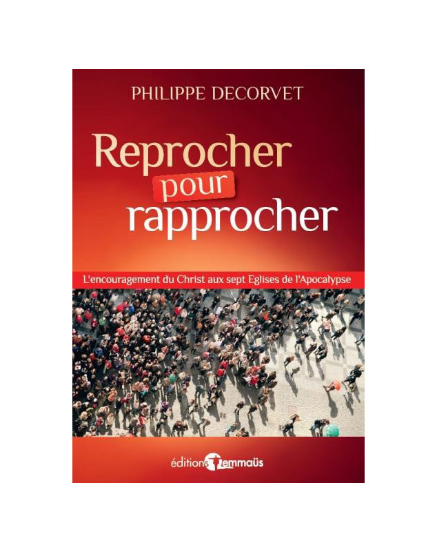 Reprocher pour rapprocher